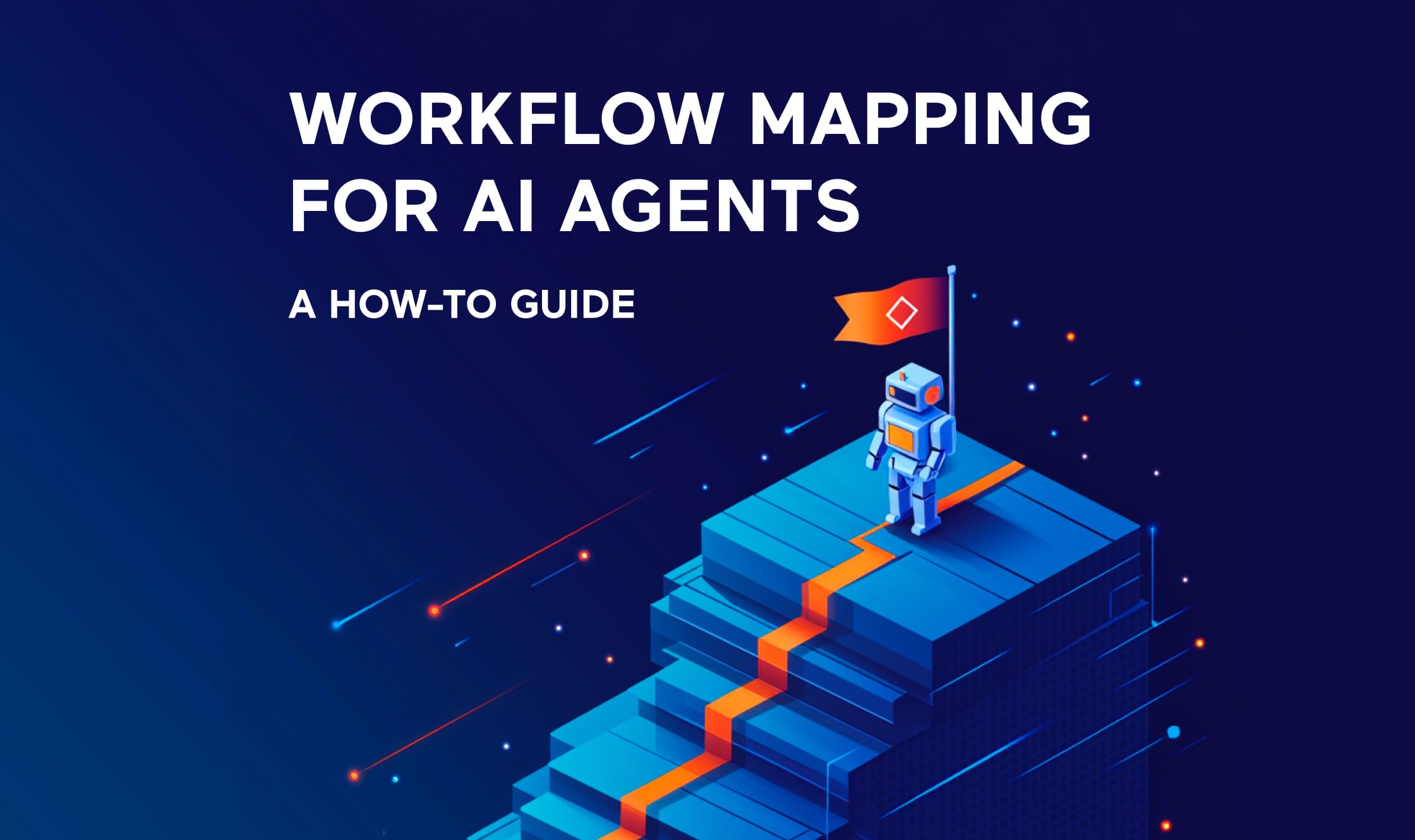 Workflow Mapping for AI Agents A How To